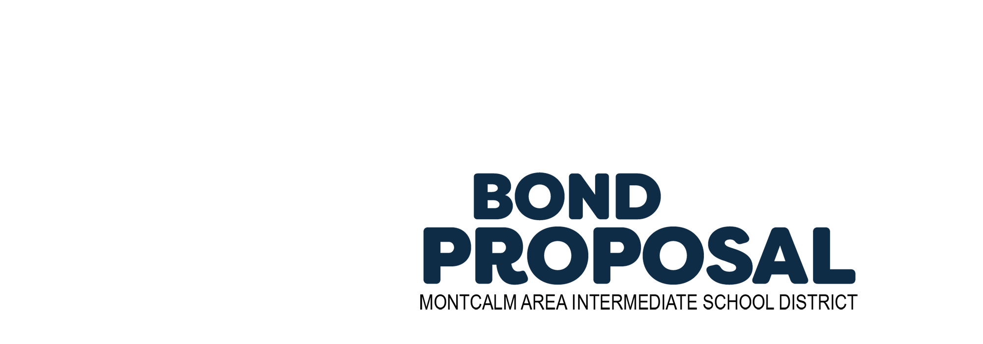 The logo for the Montcalm Area ISD Bond Proposal