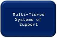 Multi-Tiered Systems of Support